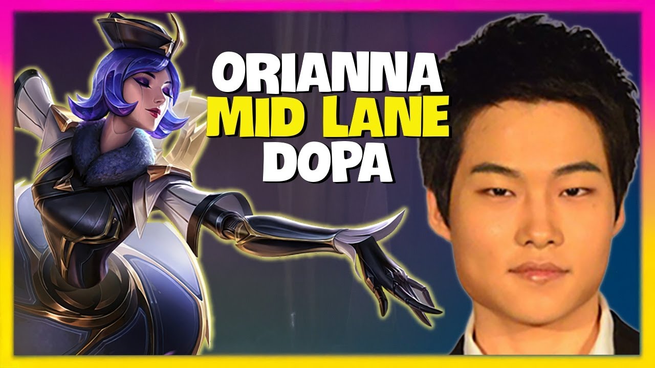 Dopa's Challenger Orianna Masterclass: Unlock Mid Lane Potential (Engsub)