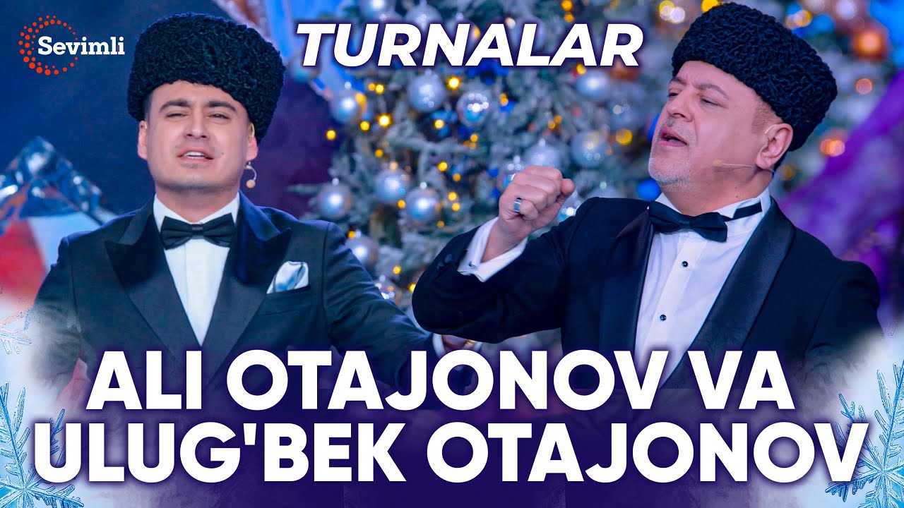 Ali Otajonov va Ulug'bek Otajonov -  Turnalar