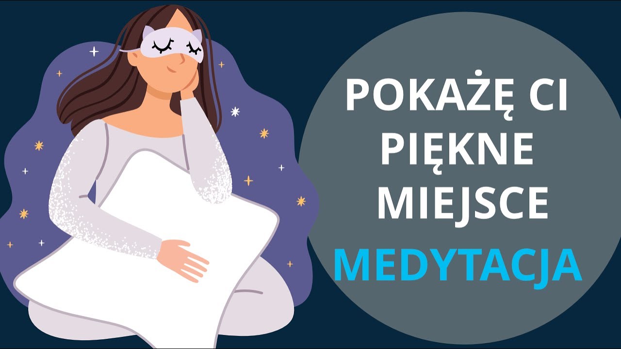 Medytacja bezpiecznego miejsca na spokojny sen
