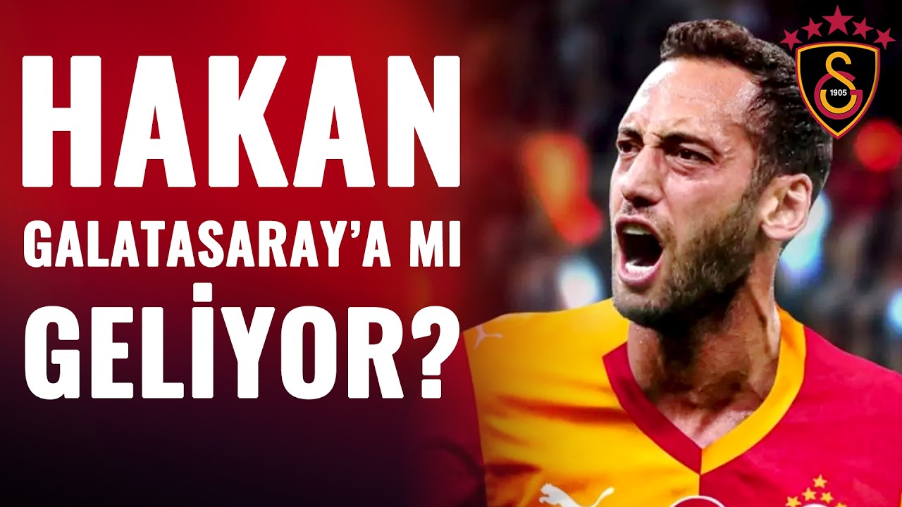 Cimbom'dan Son Dakika Hakan Çalhanoğlu Açıklaması! 