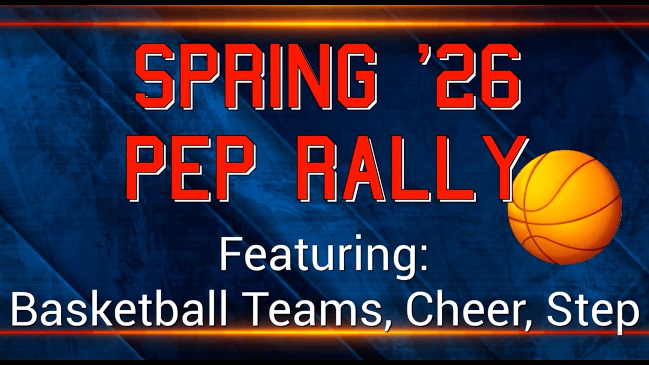 2/12/26: Spring Pep Rally