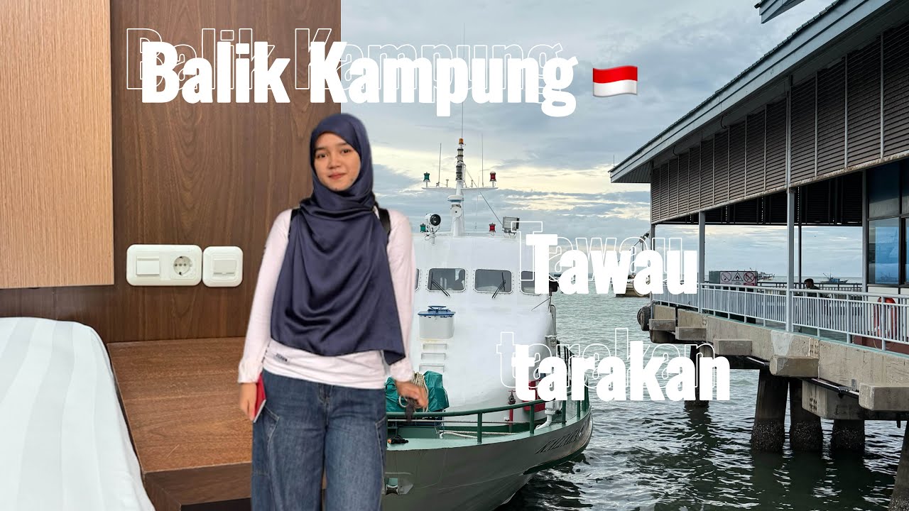 Eps 10 ~ Indo im coming part 1 || tawau- tarakan 