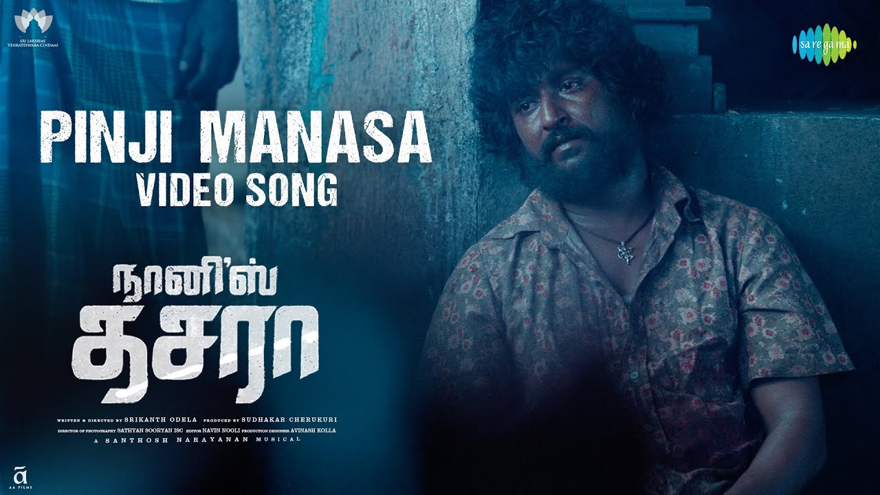 Pinji Manasa - Video Song | Dasara (Tamil) | Nani, Keerthy Suresh | Santhosh Narayanan