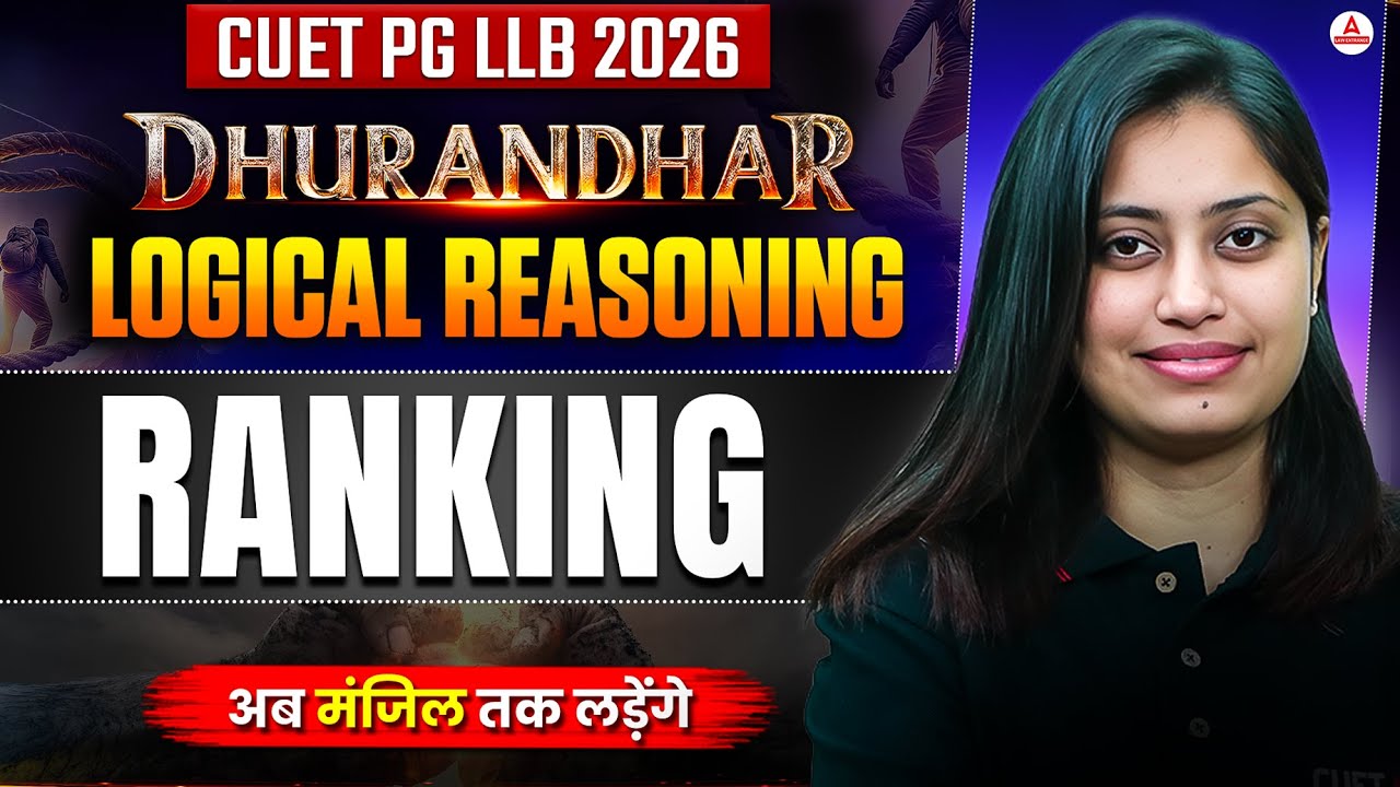 CUET PG LLB And MH CET LAW 2026 | Logical Reasoning Ranking | Dhurandhar Series
