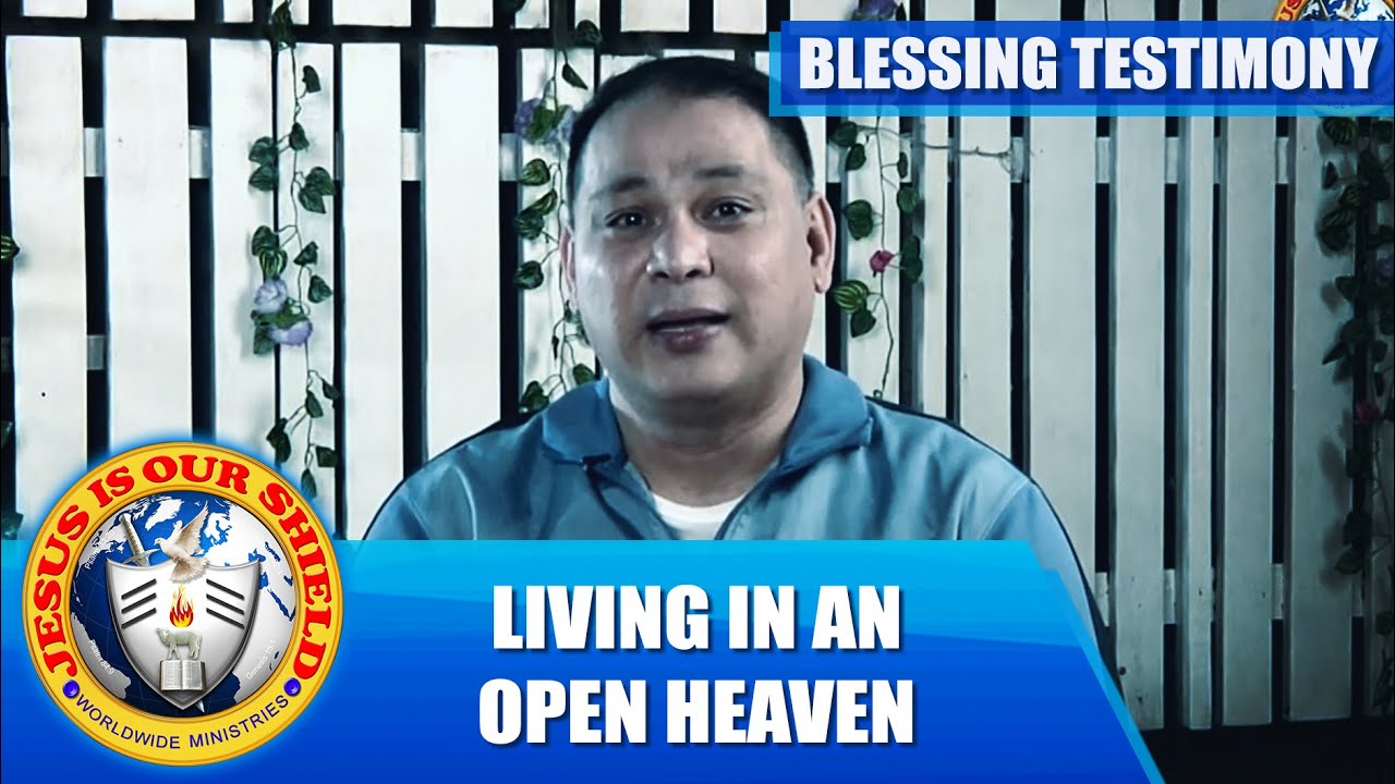 LIVING IN AN OPEN HEAVEN | Blessing Testimony