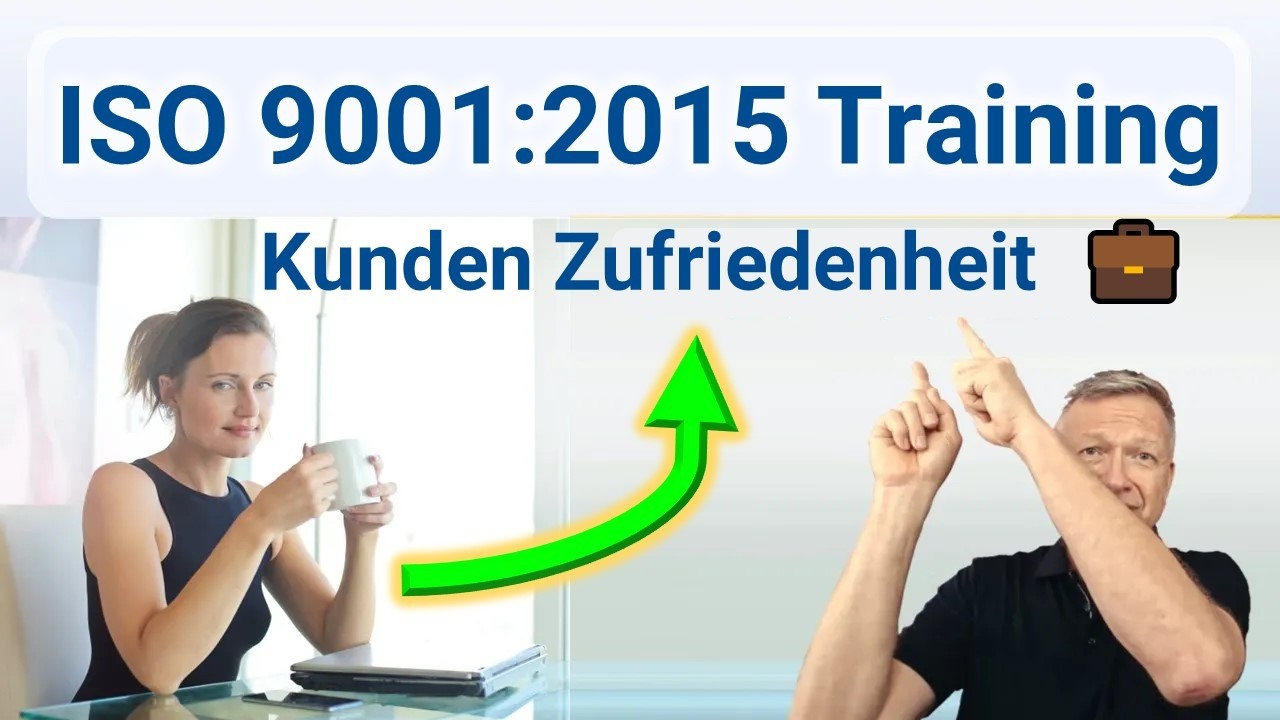 Was ist Kundenzufriedenheit? ☑️ Erfolgreiches ISO 9001 Qualitätsmanagement einfach erklärt
