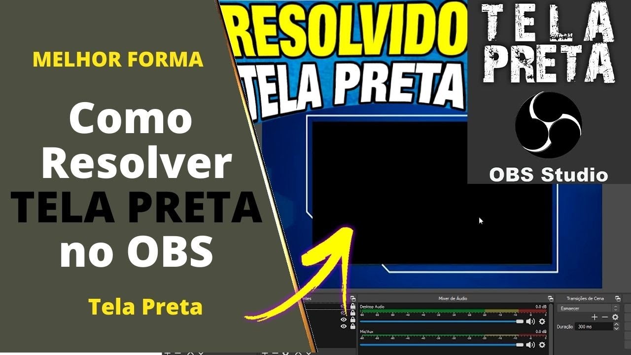 Resolver TELA PRETA no OBS