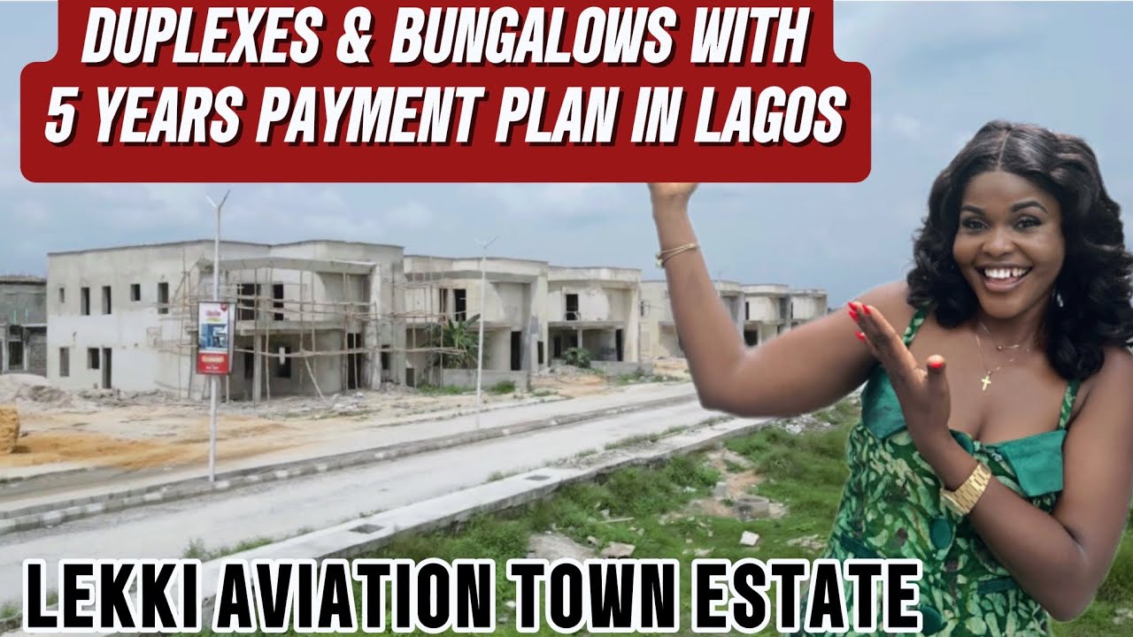 Duplexes & Bungalows With 5 Years Payment Plan In Lagos. Lekki Aviation Town Estate.