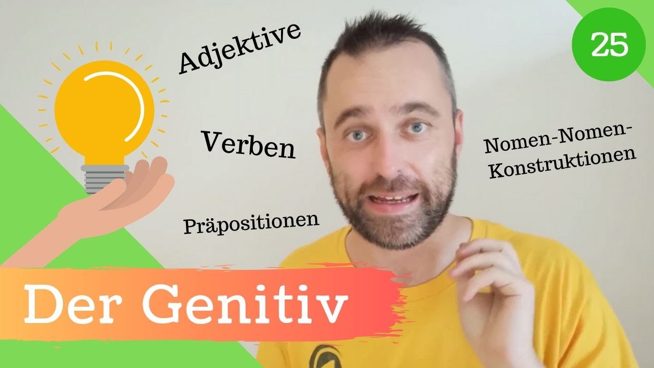 [25] Der Genitiv - Den Genitiv verstehen und richtig anwenden!