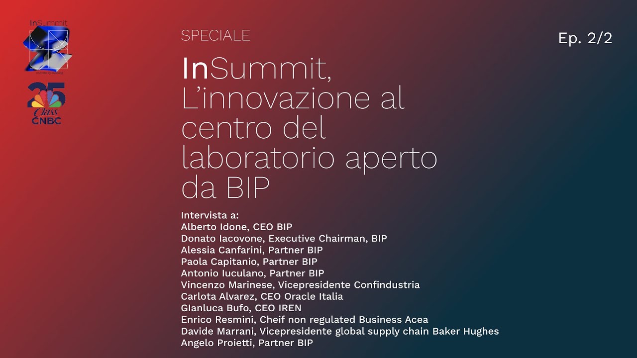 Speciale CNBC | BIP InSummit 2025