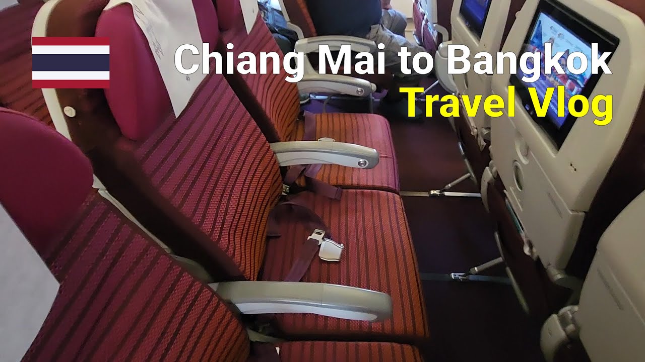 Chiang Mai to Bangkok | Thai Airways Travel Vlog