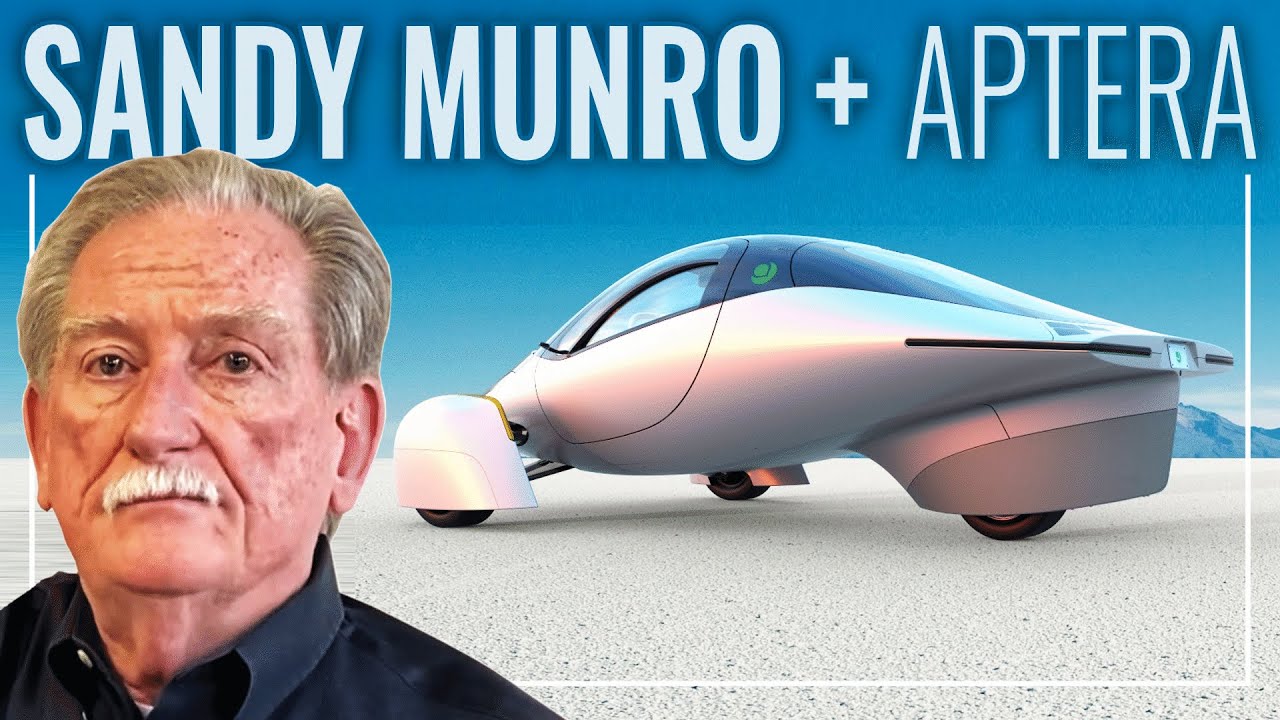 Why SANDY MUNRO is Excited About APTERA ( & Other 3-Wheel EVs )