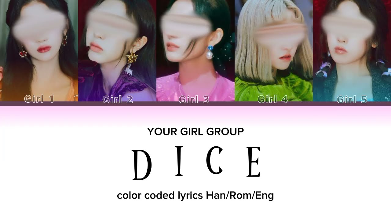 YOUR GIRL GROUP - DICE BY NMIXX (엔믹스) - 5 members version