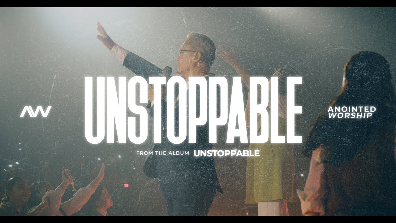 Unstoppable | Anointed Worship (ft. Bishop Arthur Gonzales) | Unstoppable Album
