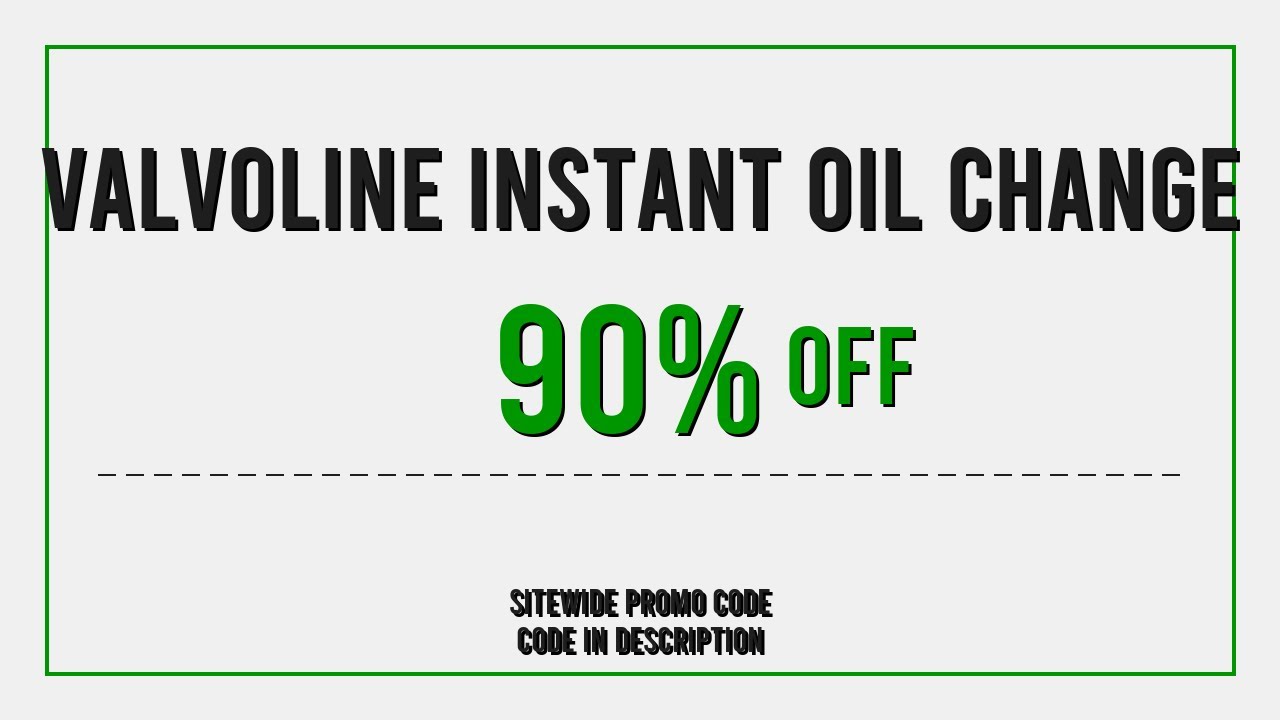 Valvoline Instant Oil Change Promo Code 2025 August