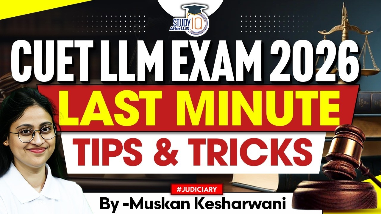 CUET LLM 2026: 7 Last Minute Tips to Crack COQP14! 🚀 By Muskan Mam