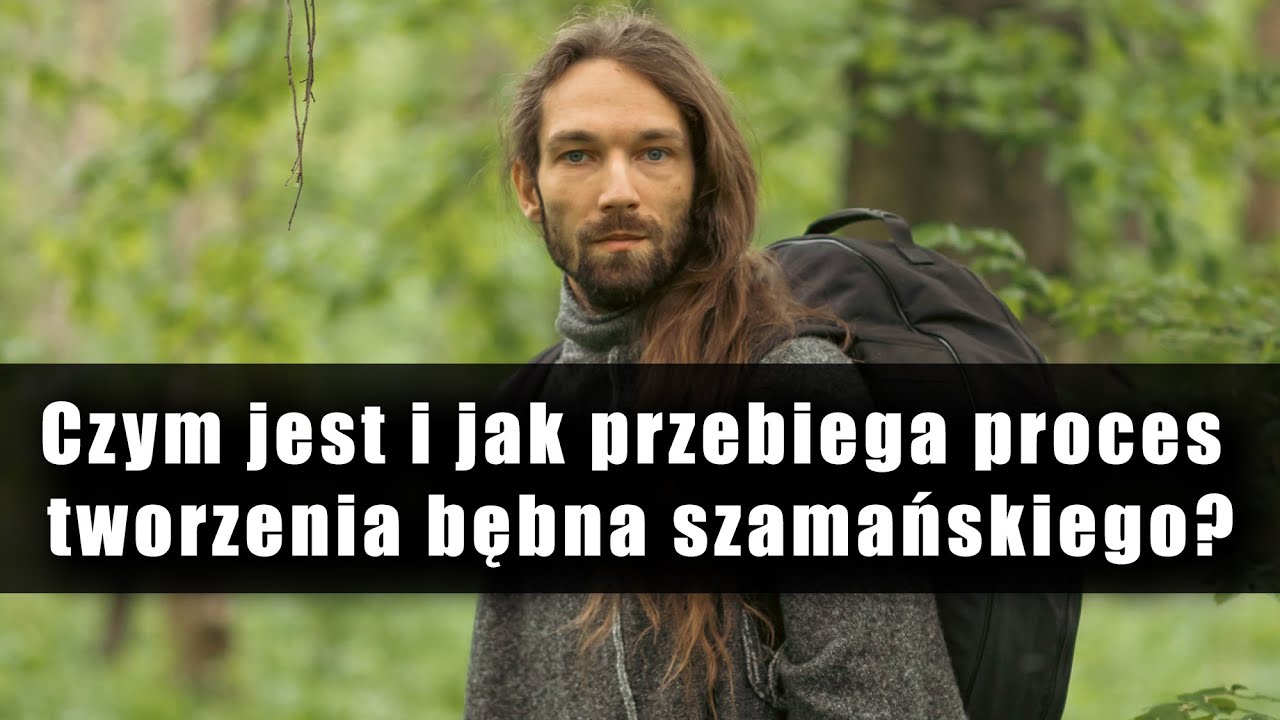 Czym jest i jak przebiega proces tworzenia bębna szamańskiego?