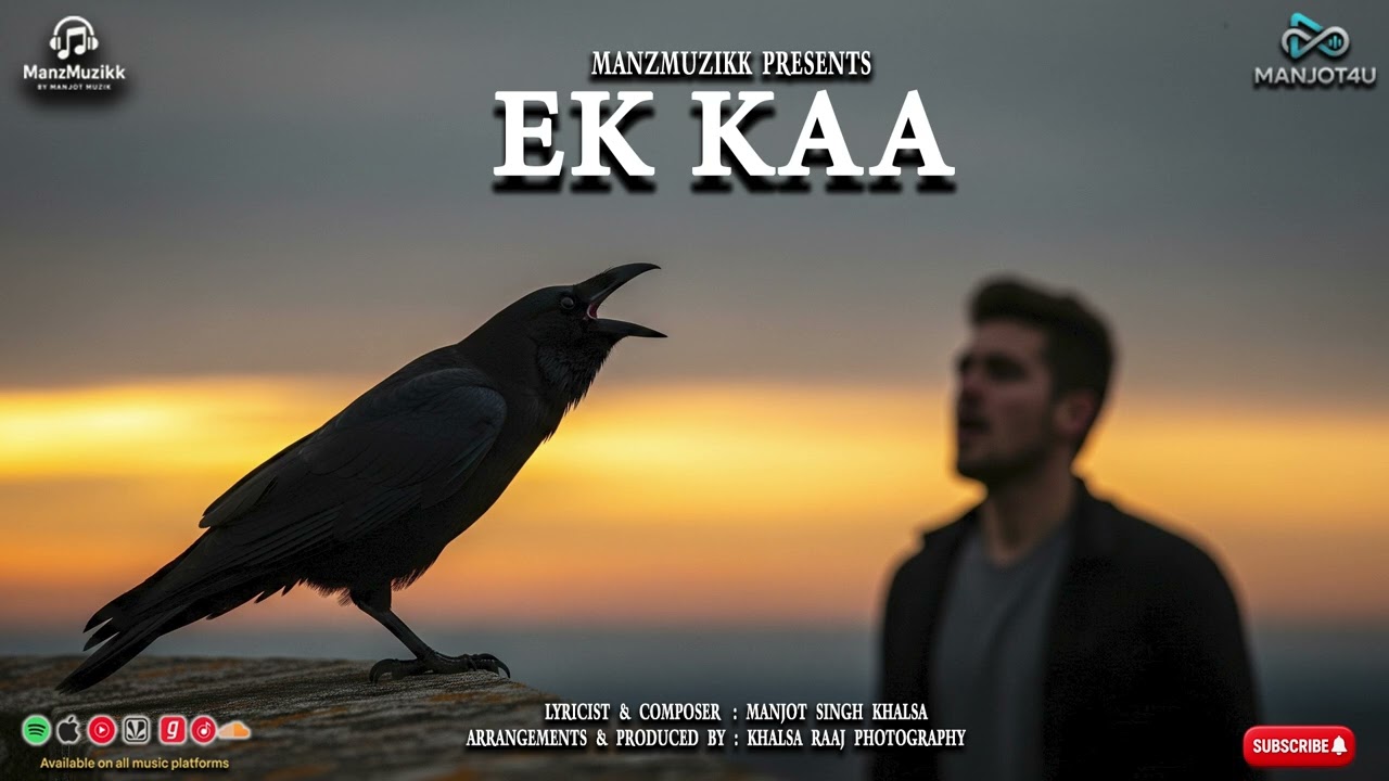 EK Kaa | Punjabi Song 2025 | Dark Love Betrayal Story | Crow Messenger | Manjot Singh Khalsa