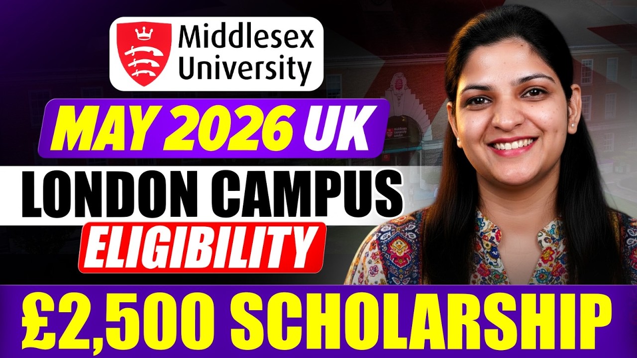 Middlesex University May Intake 2026: London Campus | Eligibility | Fresher MBA | &pound;2,500 Scholarship