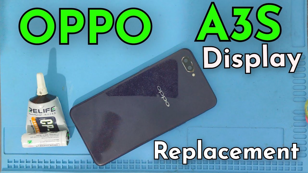 OPPO A3S Display Replacement 