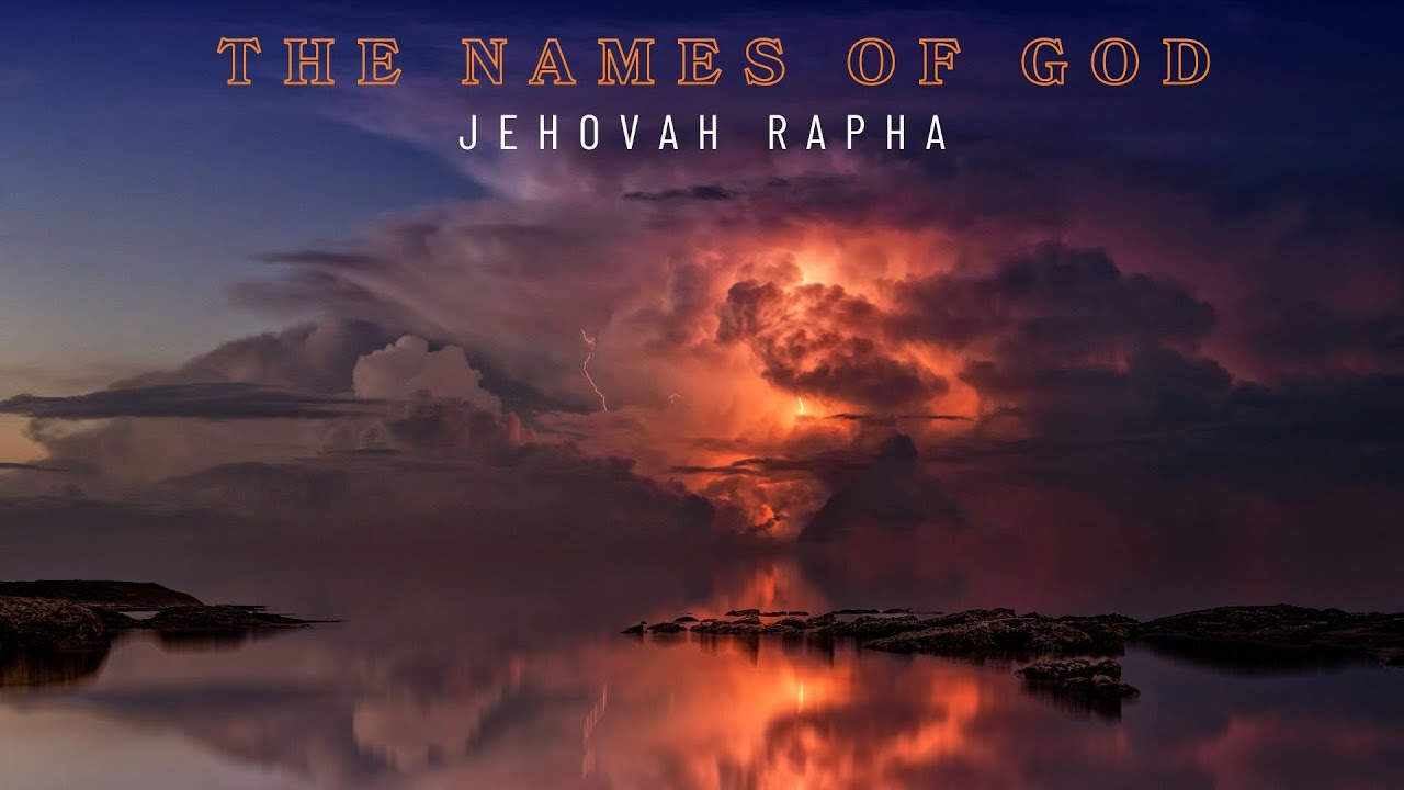 Sunday Service 2nd February 2025: The Names Of God: Jehovah Rapha