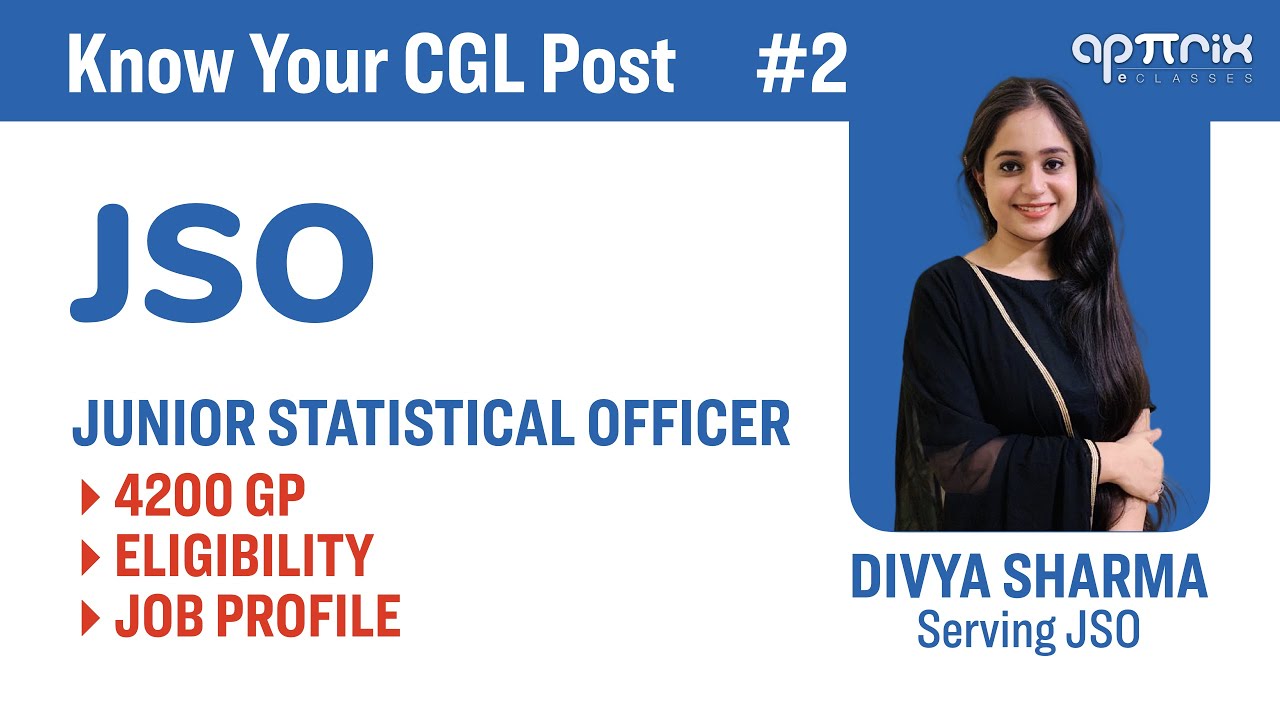 JSO (Junior Statistical Officer) #KnowYourCGLpost Special Session by Divya Sharma JSO 170 - CGL 2016