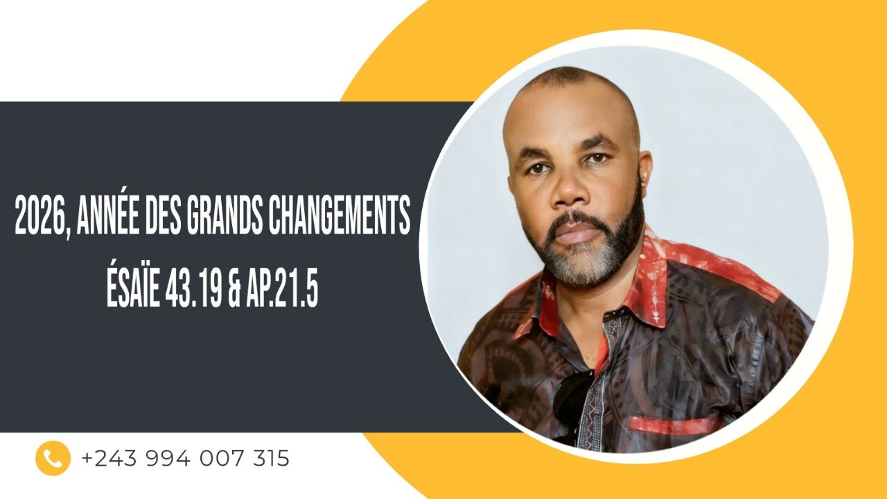 2026, ANNÉE DES GRANDS CHANGEMENTS | PD.  Elvis BALIFA 