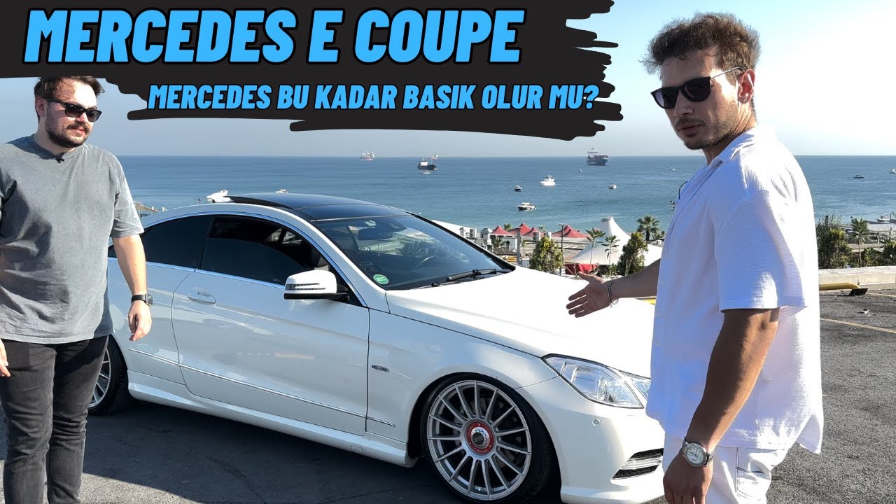 MERCEDES E 250 COUPE İNCELEME | Kullanıcı Yorumu | Bu Kadar Basık Mercedes Olur Mu?