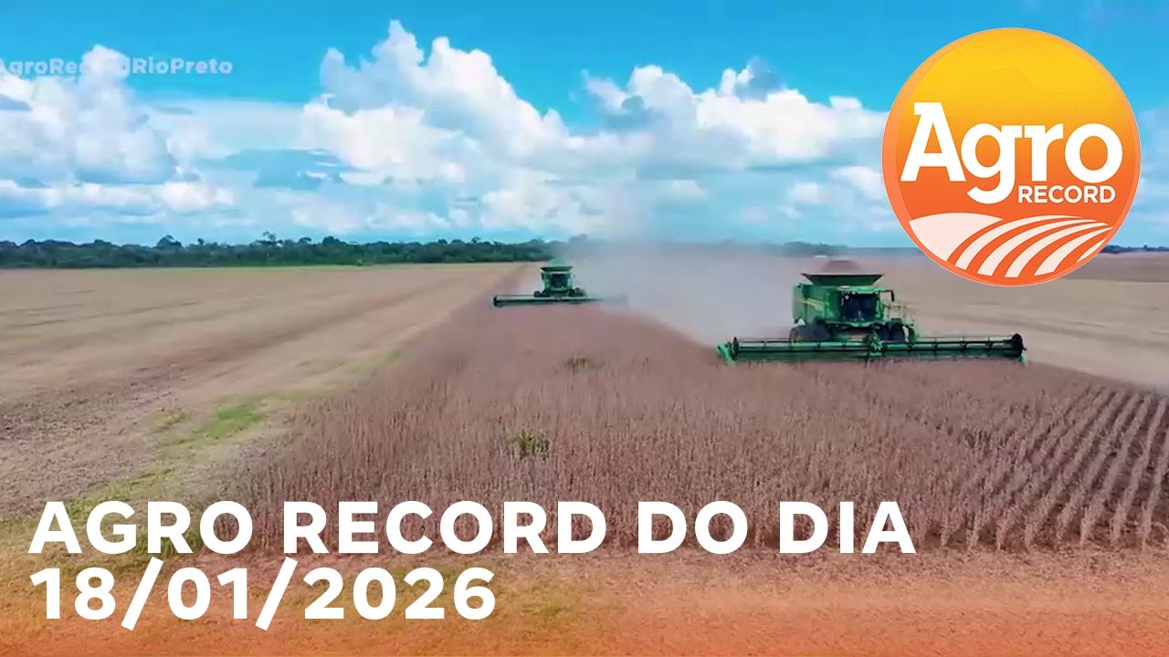 Agro Record dia dia 18/01/2025