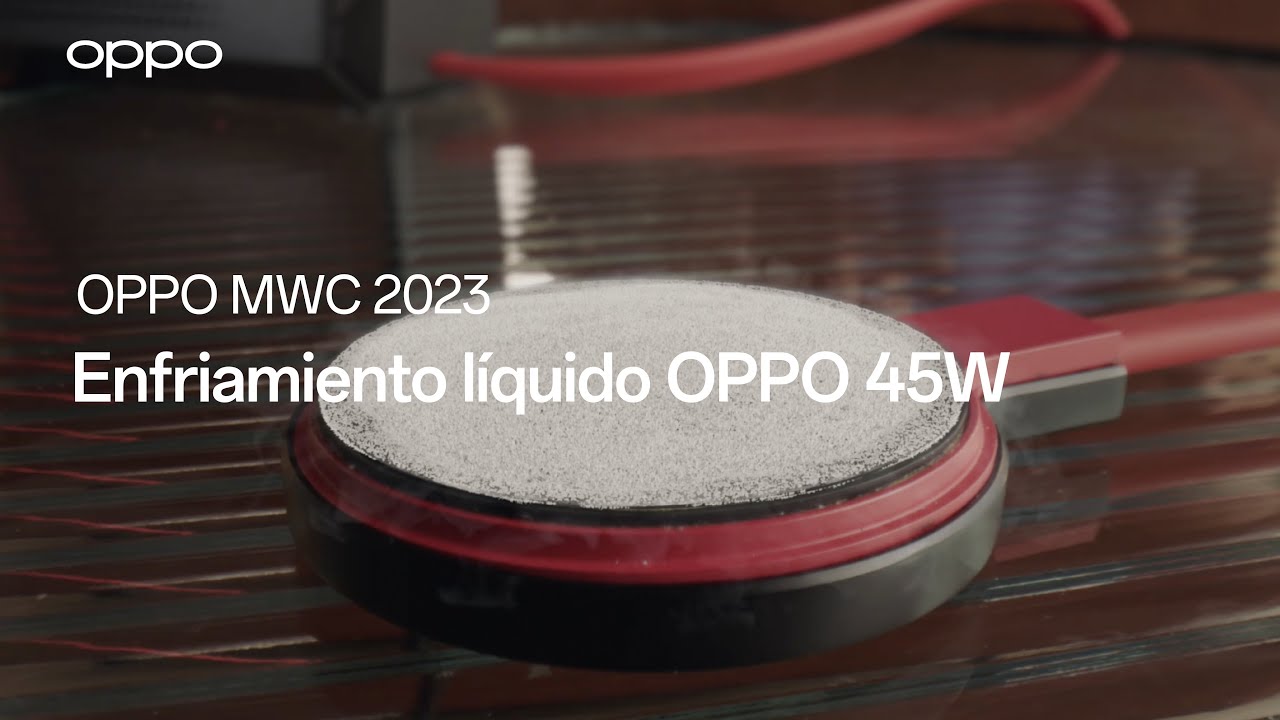 OPPO MWC 2023 - Enfriador l&iacute;quido OPPO 45W: &iexcl;La soluci&oacute;n para los gamers!