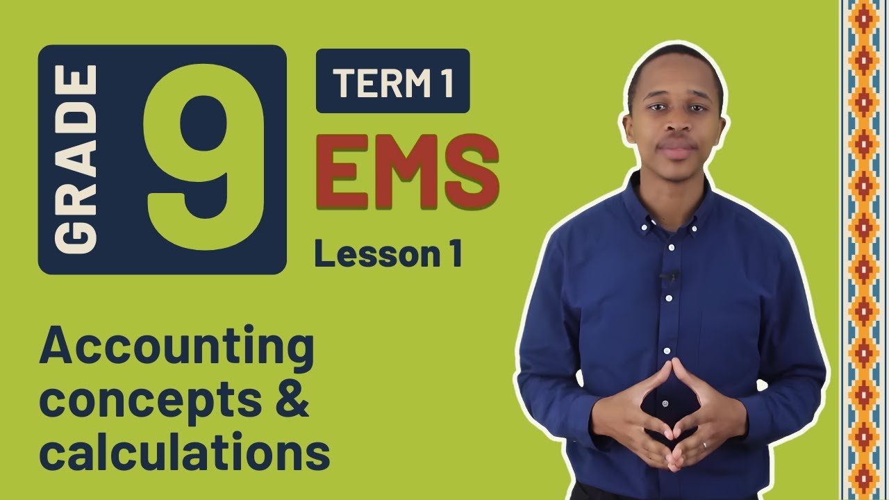 9 класс EMS: Финансовая литература | Семестр 1 | Урок 1 | Бухгалтерские концепции и расчёты