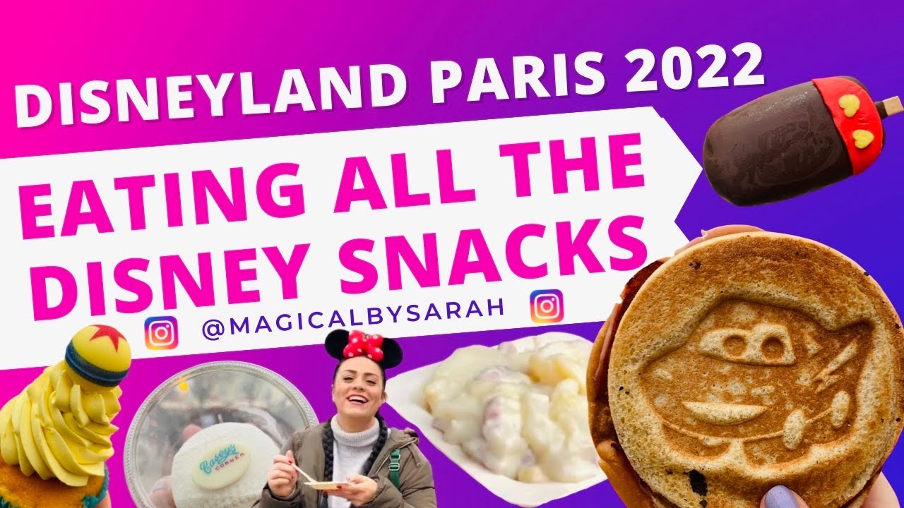 VLOG 6 | NEW DISNEYLAND PARIS 2022 | DISNEY SNACKS | FOOD |BOTH PARKS