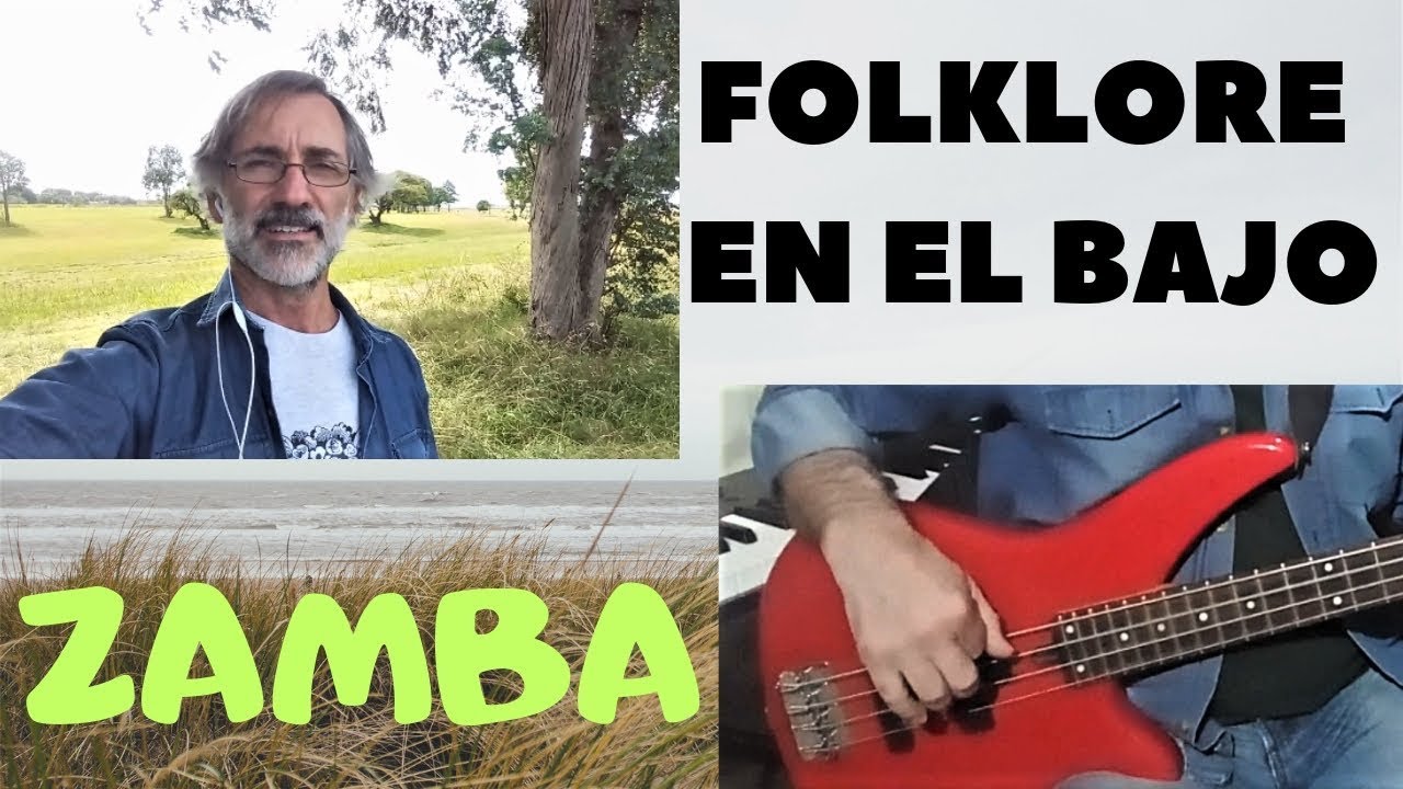 Folklore en el bajo (ZAMBA)