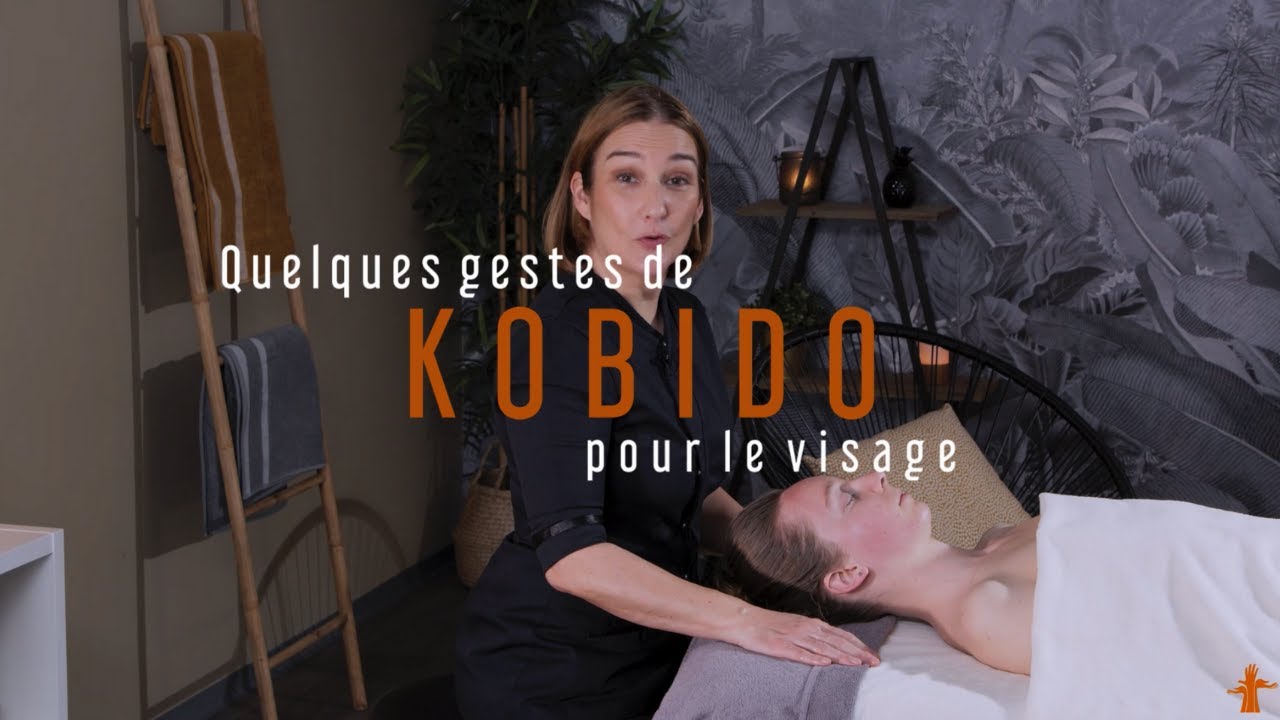 Quelques gestes de KOBIDO pour le visage