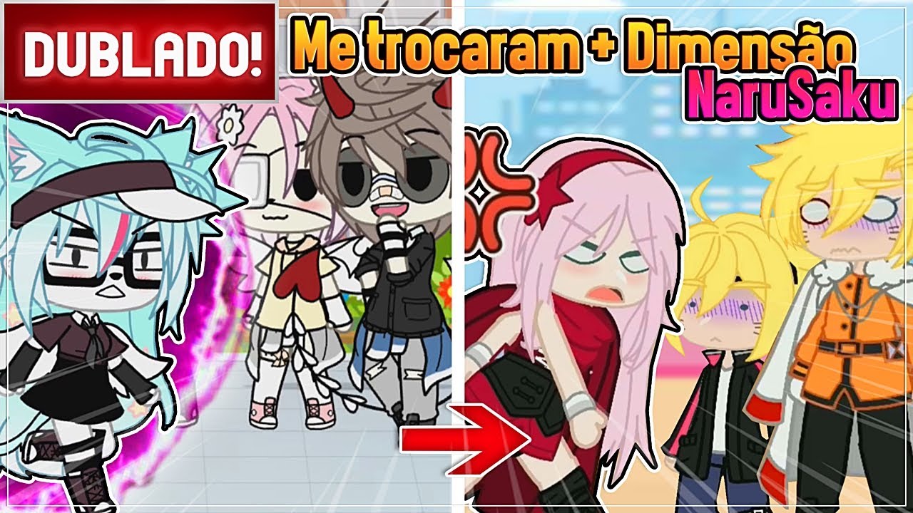 [ DUBLADO ] LILITH EM ME TROCARAM E MUNDO DO SONIC + DIMENSÃO NARUTO E SAKURA l GACHA LIFE e CLUB