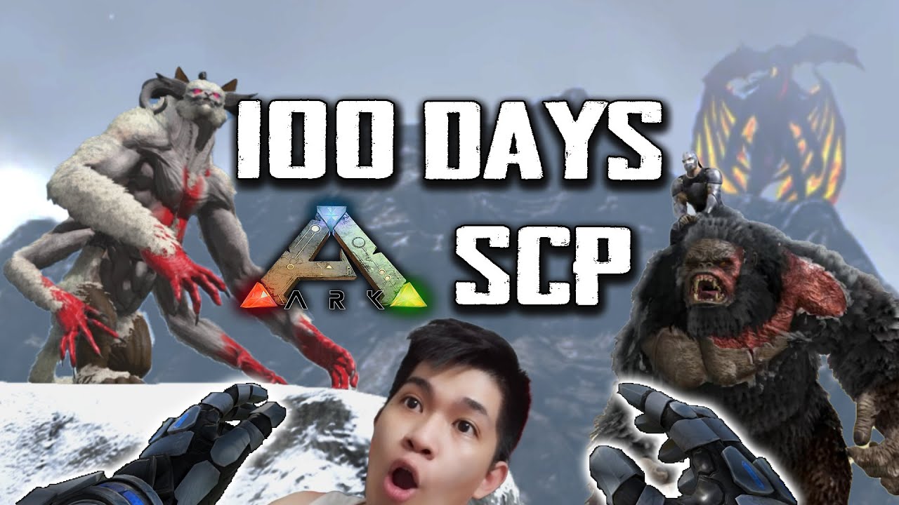 100 ngày tôi gia nhập vào tổ chức SCP trong ARK