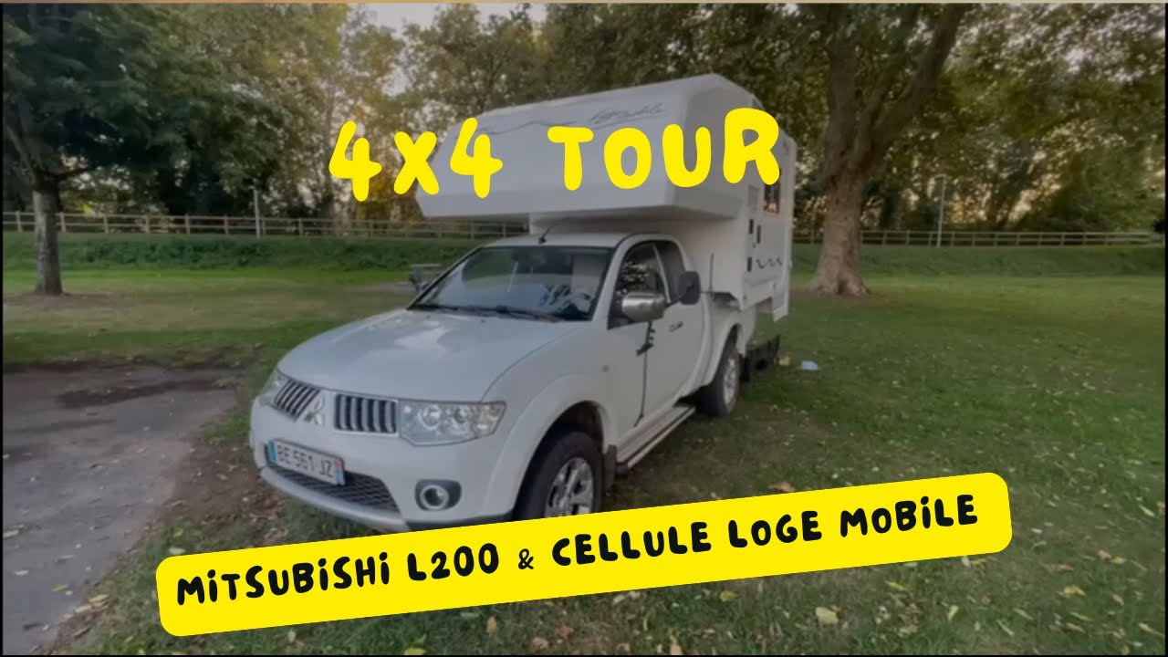 4x4 tour pickup cellule amovible : Mitsubishi L200 & cellule Loge Mobile mangue 250