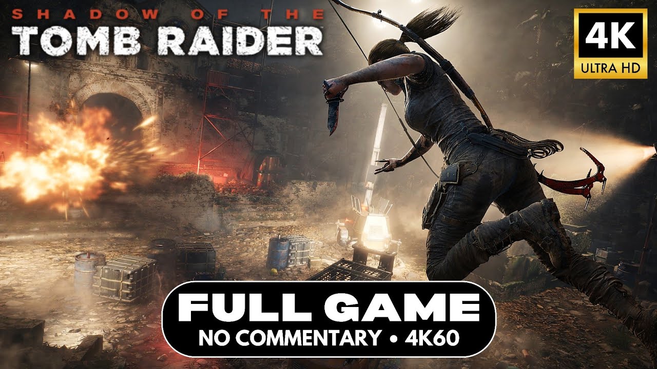 Shadow Of The Tomb Raider Full Campaign (PC) – 4K 60FPS Ultra Settings | No Commentary