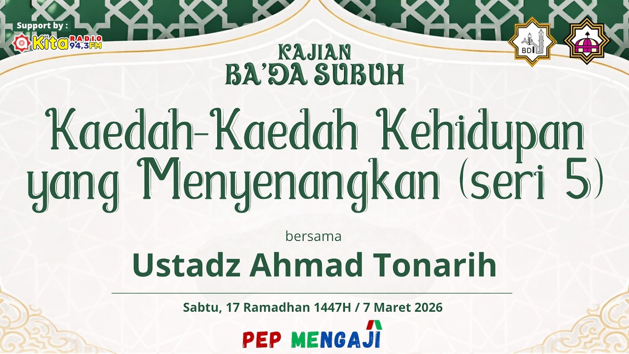 Kaedah-Kaedah Kehidupan yang Menyenangkan - Seri 5 (Ustadz Ahmad Tonarih)