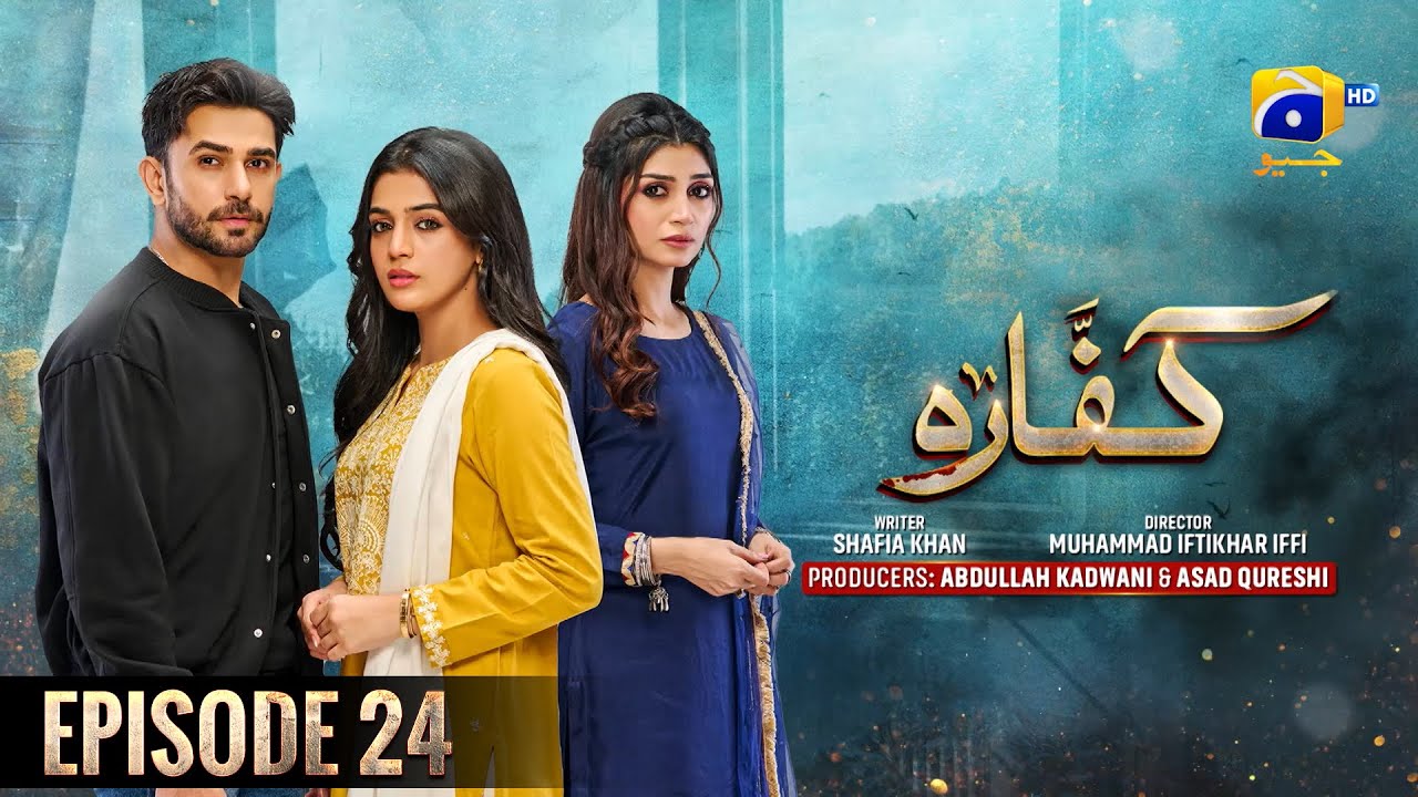 Kaffara Episode 24 | Ali Ansari - Laiba Khan - Zoya Nasir | Drama Bazaar | कफारा