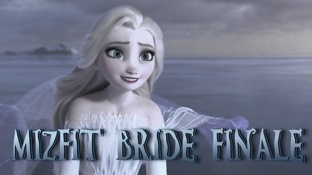 "Mizfit Bride" Part 16 - Elsa is Free