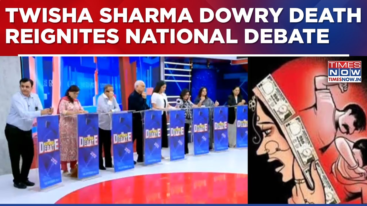 Sparks Fresh Questions Over Dowry Laws After Twisha Sharma&rsquo;s Death Case | National Debate