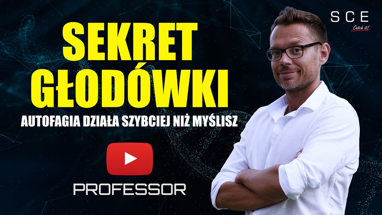 Sekret głod&oacute;wki: autofagia działa szybciej niż myślisz | Professor odc. 167