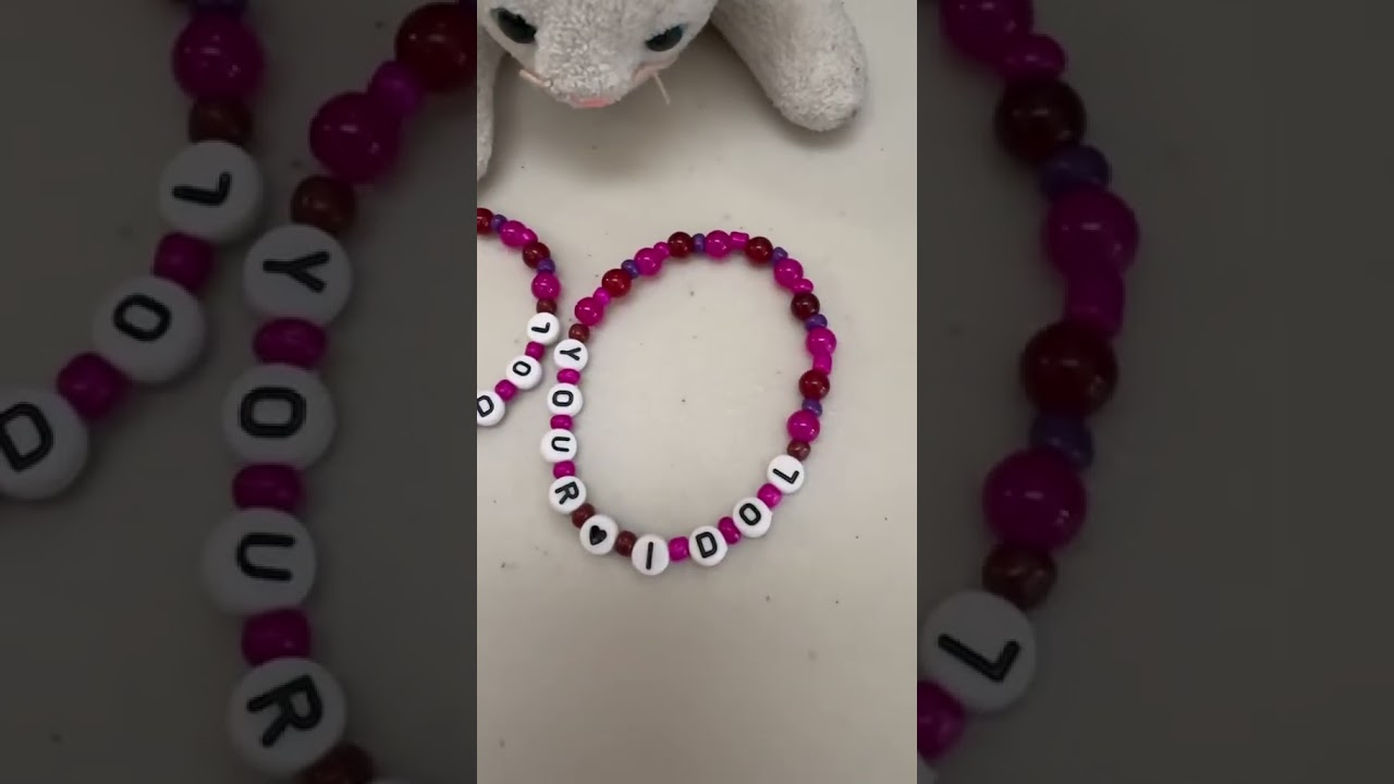 Your Idol bracelets 