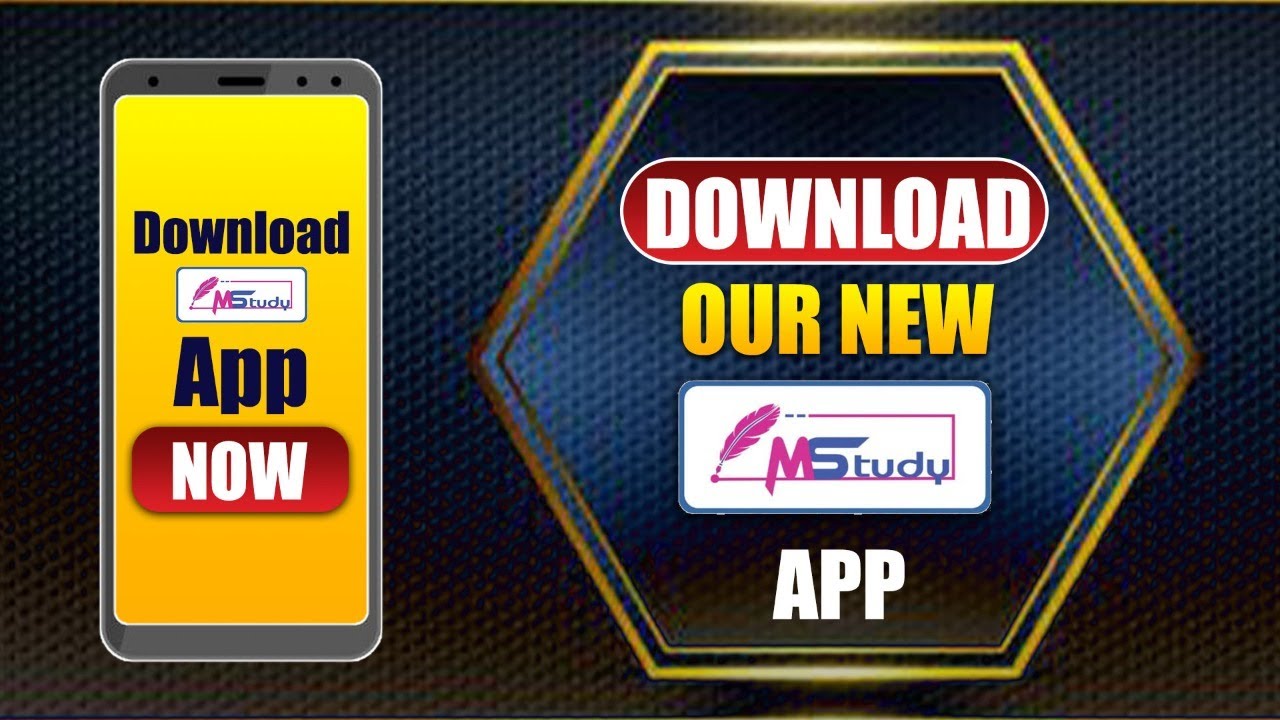 Mstudy New APP | Download Now form the Google play Store @MStudyOfficial