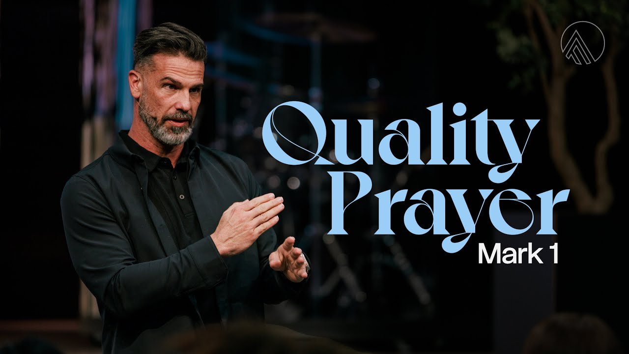 Quality Prayer - Mark 1 // Brian Guerin // Sunday Service