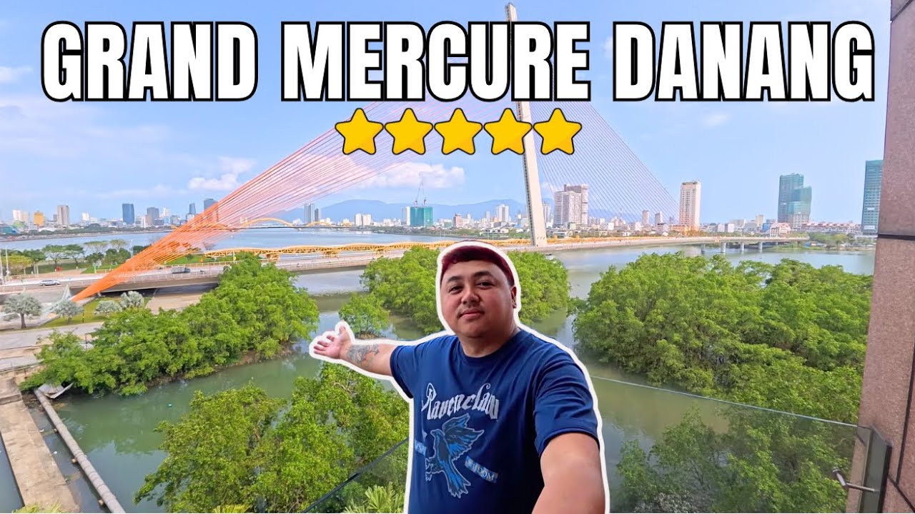 LUXURY UNVEILED: THE BEST HOTEL IN DA NANG VIETNAM YOU MUST EXPERIENCE - GRAND MERCURE DANANG 🇻🇳