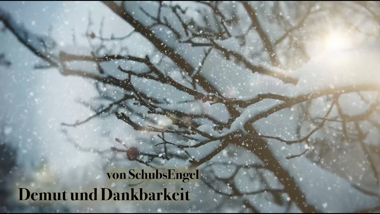 Demut und Dankbarkeit