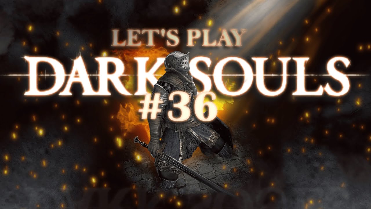 Let's Play DARK SOULS | Part 36 | Betraying my fellow Darkmoon Blades...