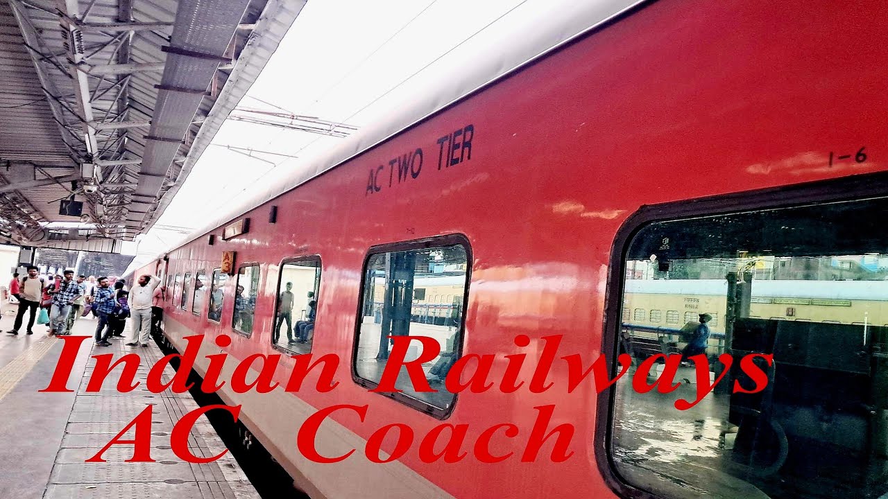 2 Tier AC Coach Seating Arrangement Indian Railways Video
